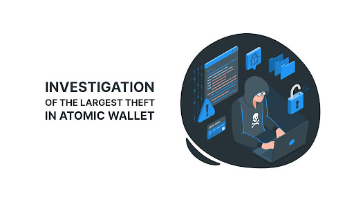 Match Systems Takes the Lead in Investigating the Largest Single Theft in Atomic Wallet’s Recent Cyber Attack