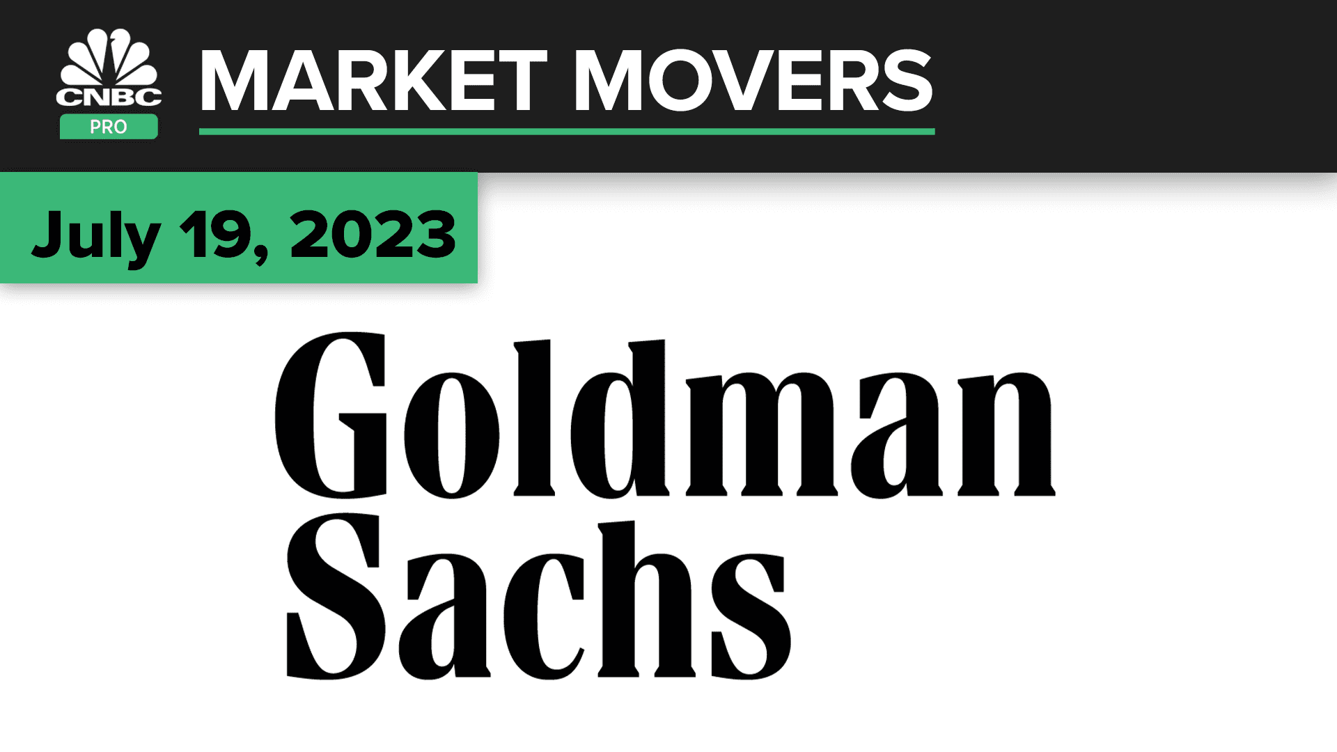 Goldman Sachs reports mixed second-quarter results. Here’s what the pros are saying