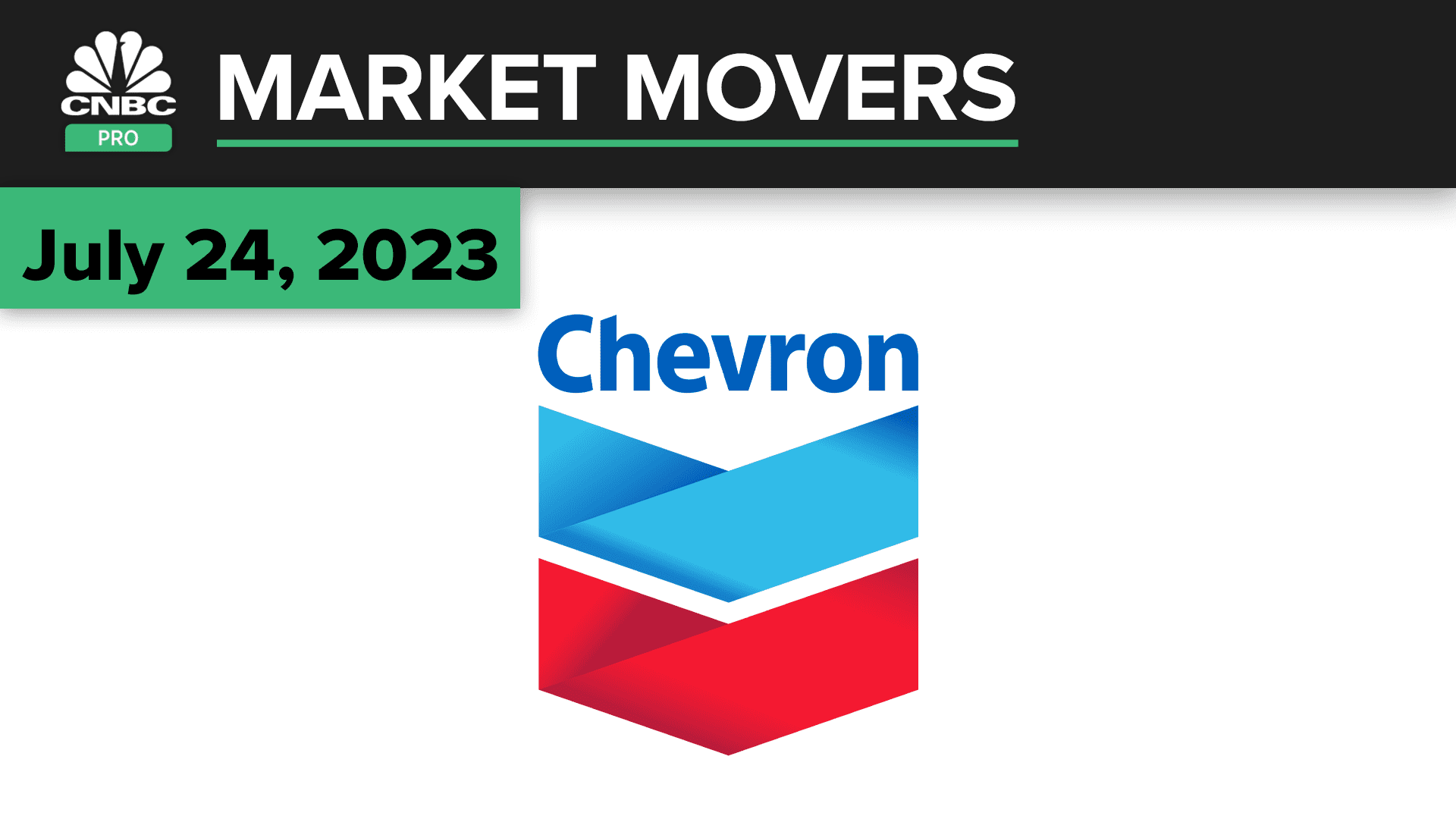 Chevron issues preliminary second-quarter earnings. Here’s what the pros are saying