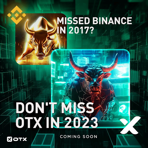 Missed BINANCE Don’t Miss OTX-Open Trade Exchange