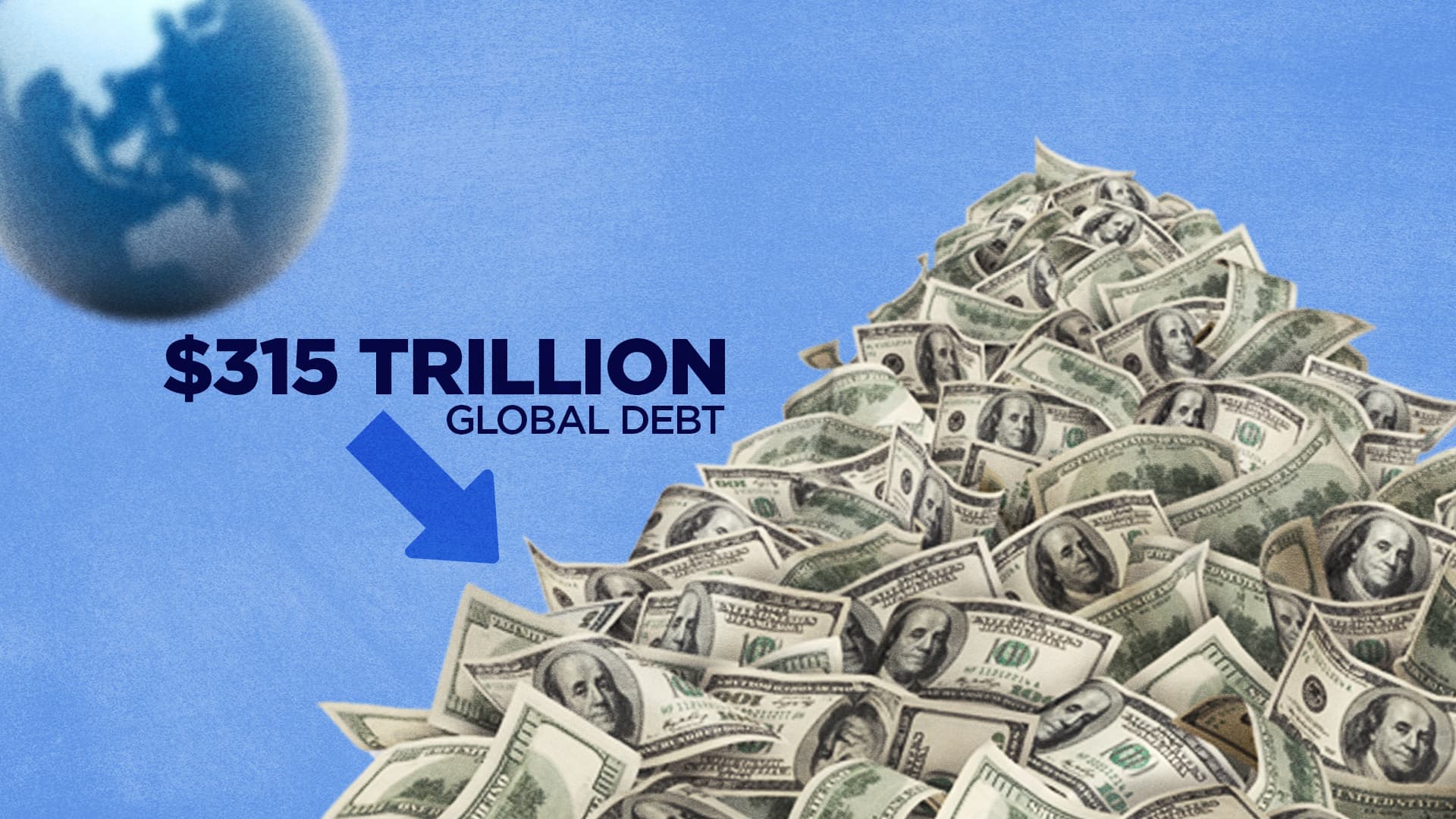 Global debt has grown to $315 trillion this year — here’s how we got here