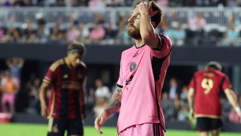 Lionel Messi and Inter Miami crash out of MLS playoffs in stunning loss to Atlanta United | CNN